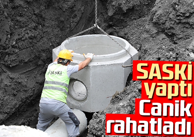 SASKİ yaptı, Canik rahatladı
