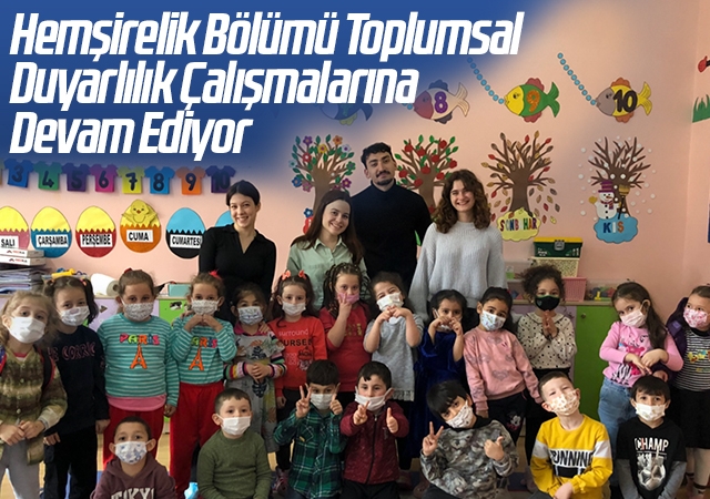 Hemşirelik Bölümü Toplumsal Duyarlılık Çalışmalarına Devam Ediyor