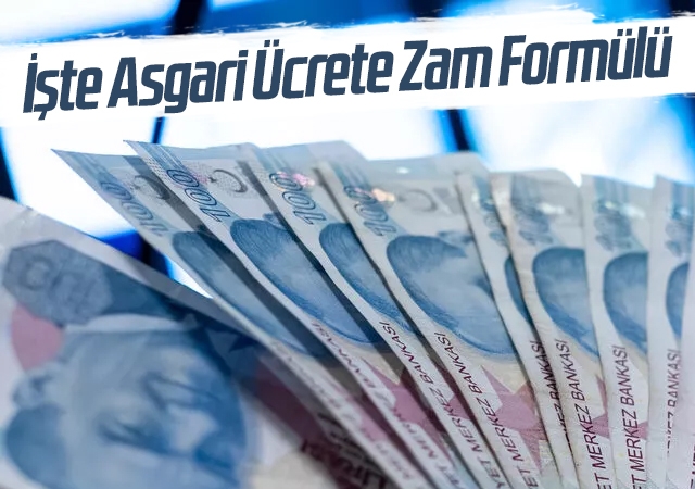İşte Asgari Ücrete Zam Formülü