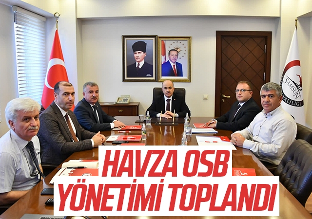 Havza OSB Yönetimi Toplandı
