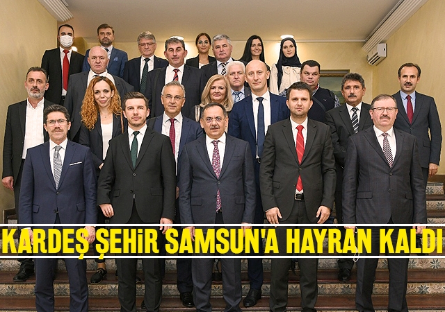 Kardeş şehir Samsun'a hayran kaldı