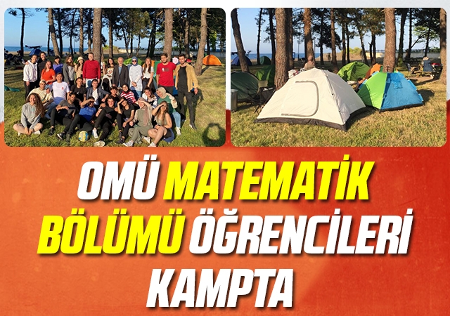 OMÜ Matematik Bölümü Öğrencileri Kampta